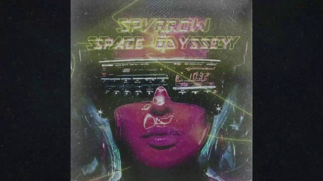 SPVRROW – Space Odyssey