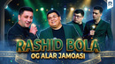 Rashid bola | Og’alar jamoasi | QVZ 2025