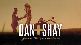 Dan + Shay – From The Ground Up (Official Music Video)