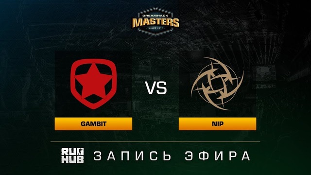 Dreamhack Malmo 2017 – Gambit vs NiP (Game 1, Cache)