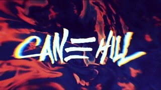 Cane Hill – It Follows (Lyric Video 2k18!)
