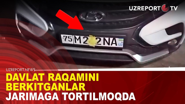 Davlat raqamini berkitganlar jarimaga tortilmoqda