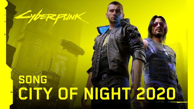 CYBERPUNK 2077 Song – City Of Night 2020 by Miracle Of Sound