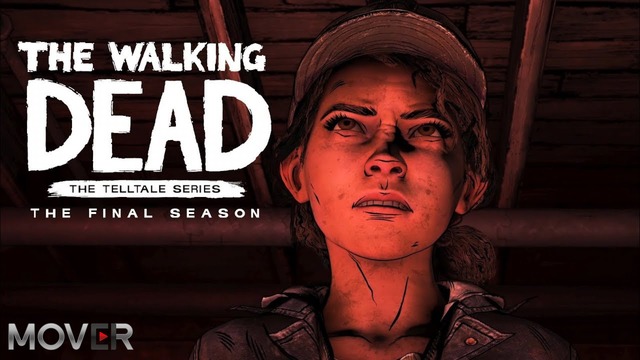 Русский трейлер The Walking Dead: The Final Season – Official Trailer