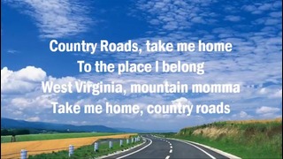 John Denver – Take Me Home, Country Roads (Lyrics)