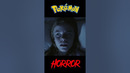 Pokemon HORROR! #shorts