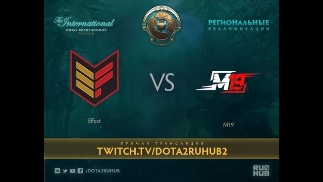 DOTA2: The International 2017 – M19 vs Effect (Groupstage, CIS Quals)