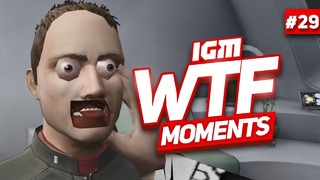 IGM WTF Moments #29