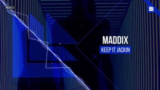 Maddix – Keep It Jackin