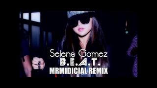 Selena Gomez – BEAT Remix