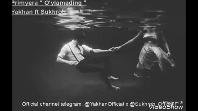 Yakhan ft Sukhrob – O’ylamading [Primyera]
