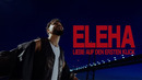 ELEHA – Liebe auf den ersten Klick (Official Video)