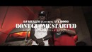 DJ Khaled (Feat. Ace Hood) – Dont Get Me Started