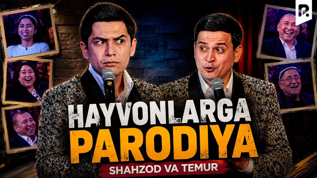 Shahzod va Temur – Hayvonlarga parodiya