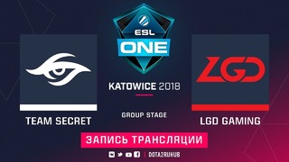 ESL One Katowice 2018 Major – Secret vs LGD Gaming (Game 1, Group B)