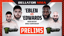 Bellator 299: Eblen vs Edwards (Предварительный кард) 24.09.2023 | Джонни Эблен – Фабиан Эдвардс