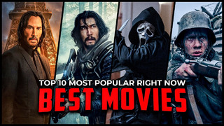 Top 10 Most Popular Movies Right Now! | Best New Films Already Released in 2022/2023