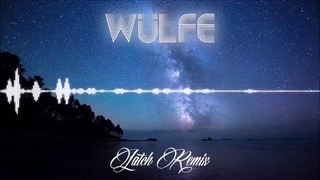 Disclosure – Latch (WULFE Remix)