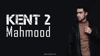 Mahmood – Kent 2 (music version)