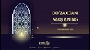 Do’zaxdan saqlaning – islom nuri #20 abdulhamid jumanov