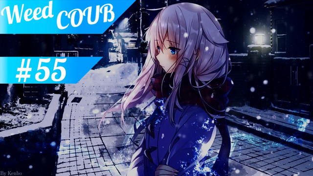 Weed-Coub: Выпуск #55 / Аниме Приколы / Anime AMV / Лучшее за неделю / Coub