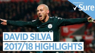 David silva | goals, skills & more… | best of 2017/18