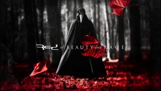 «What You Keep Alive» – RED – of Beauty and Rage