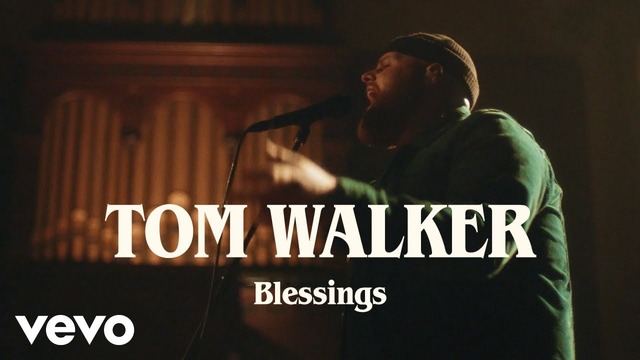 Tom Walker – Blessings (Live 2018!)