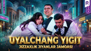 Uyalchang yigit | Jizzaxlik jiyanlar jamoasi | QVZ 2025