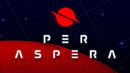 PER ASPERA ● Часть 14 ● (KerneX)