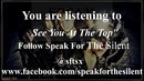 Speak For The Silent – See You At The Top