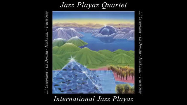 Jazz Playaz Quartet – International jazz playaz (full album)