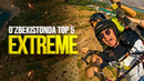 O’ZBEKISTONDAGI TOP 5 «EXTREME» | ТОП-5 «ЭКСТРИМ» В УЗБЕКИСТАНЕ