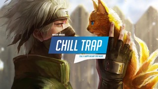 Trap Music Chill & Happy Trap Mix Gaming Music