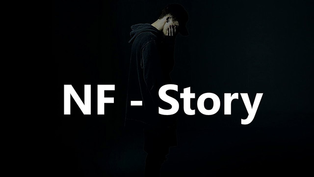 NF – STORY