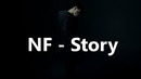NF – STORY