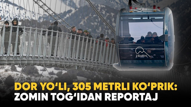 Zomindagi osma ko‘prikdan reportaj