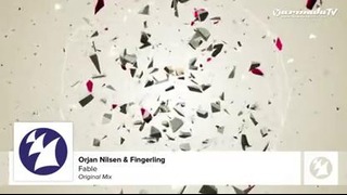 Orjan Nilsen & Fingerling – Fable (Preview Hardwell On Air 136)