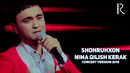 Shohruhxon – Nima qilish kerak ¦ Шохруххон – Нима килиш керак (concert version 2016)