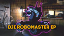 DJI Robomaster EP и Tello EDU – развлечение и обучение