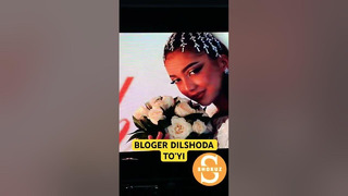 BLOGER DILSHODA NIKOH TO’YI #shokuz