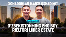 BIZNES, MASHHURLIK VA OILA | LIDER ESTATE