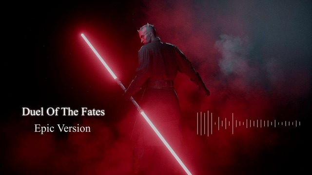 Duel Of The Fates – Epic Version [Remastered] 60 FPS