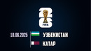 Узбекистан – Катар | ЧМ-2026 | Отборочный турнир – Азия | 10-й тур | Обзор матча
