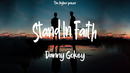 Danny Gokey – Stand In Faith (Official Music Video)