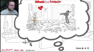 Whack Your Computer. Мастерство пикапа! Вынос мозга