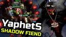 The legend is back – yaphets shadow fiend