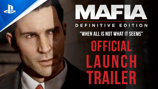 Mafia: Definitive Edition | «When All is Not What it Seems» Launch Trailer | PS4