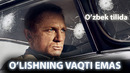 AGENT 007: O’lim vaqti emas (O’zbek tilida)
