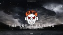 Krowdexx & Physika – The Sky Is Falling